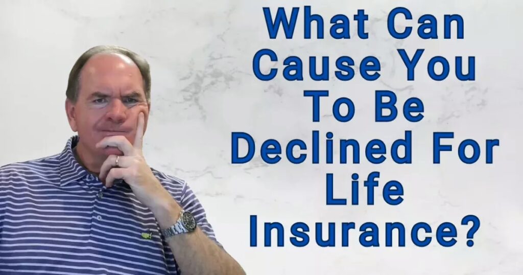 declined for life insurance