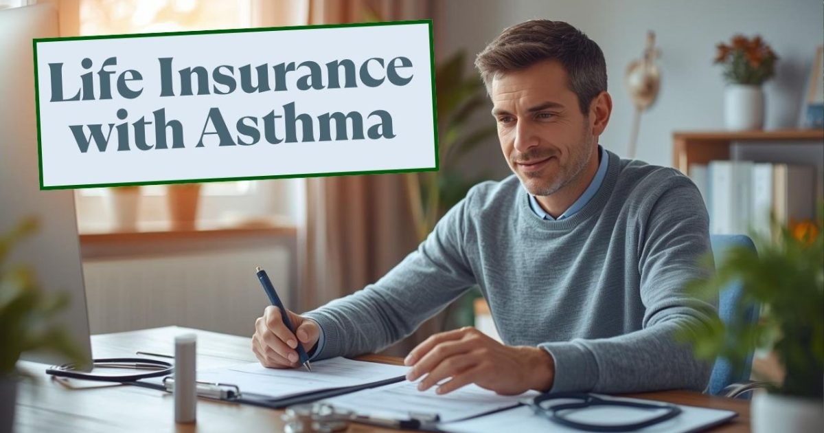 life insurance with asthma