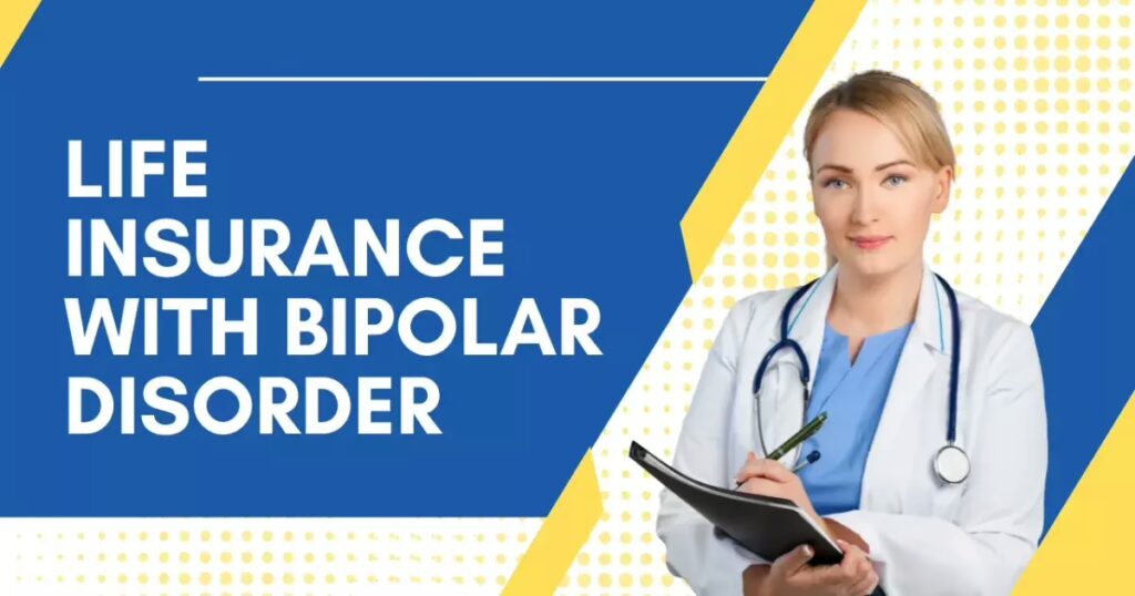 life insurance with bipolar disorder
