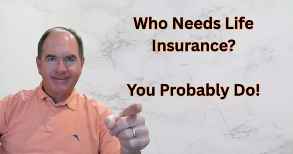 who needs life insurance