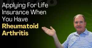life insurance with rheumatoid arthritis
